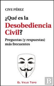 ¿Qué Es La Desobediencia Civil?
