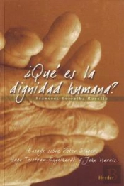 ¿Qué Es La Dignidad Humana?