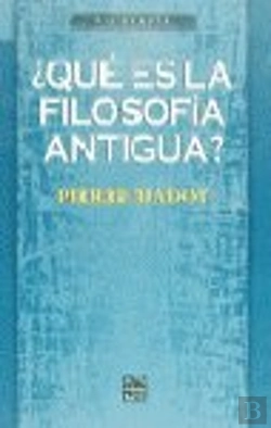 Bertrand.pt - Que Es La Filosofia Antigua?