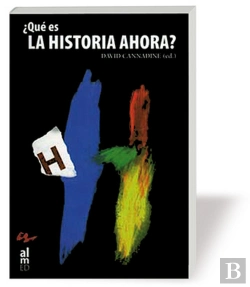 Bertrand.pt - ¿Que Es La Historía Ahora?
