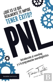 ¿Qué Es Lo Que Realmente Te Impide Tener Éxito? Pnl