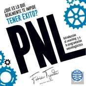 ¿Qué Es Lo Que Realmente Te Impide Tener Éxito? Pnl