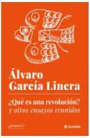 ¿Que Es Una Revolucion? Y Otros Ensayos Reunidos