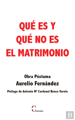 Bertrand.pt - Que Es Y Que No Es El Matrimonio