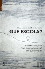 Que escola?