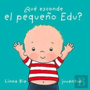 Qué Esconde El Pequeño Edu