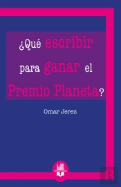 ¿Qué Escribir Para Ganar El Premio Planeta?