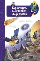 Que Exploramos Las Estrellas Y Los Planetas