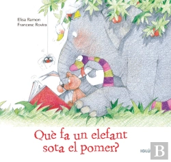 Bertrand.pt - Qué Fa Un Elefant Sota El Pomer?