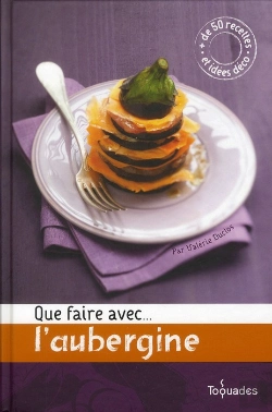Bertrand.pt - Que Faire Avec... L'Aubergine