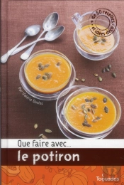 Que Faire Avec... Le Potiron