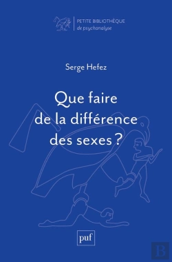Bertrand.pt - Que Faire De La Différence Des Sexes ?