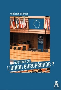Bertrand.pt - Que Faire De L'Union Européenne ?