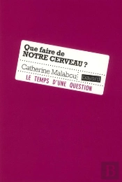 Que Faire De Notre Cerveau - Ed2011