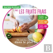 Que Faire De Simple Aujourd'Hui Avec Les Fruits Frais ?