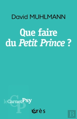 Bertrand.pt - Que Faire Du Petit Prince ?