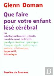 Que Faire Pour Votre Enfant Lese Cerebral?