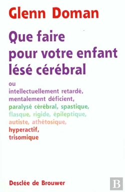 Bertrand.pt - Que Faire Pour Votre Enfant Lese Cerebral?