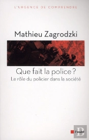 Que Fait La Police ?