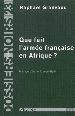 Bertrand.pt - Que Fait L'Armée Française En Afrique ?