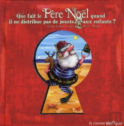 Bertrand.pt - Que Fait Le Père Noël Quand Il Ne Distribue Pas De Jouets Aux Enfants ?