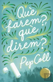 Què Farem, Què Direm?