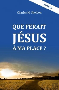 Bertrand.pt - Que Ferait Jésus À Ma Place ?