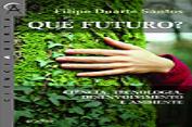 Que Futuro?