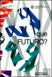 Que Futuro?