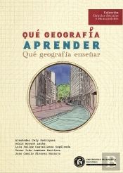 Qué Geografía Aprender. Qué Geografía Enseñar
