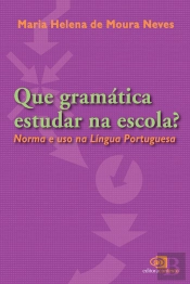 Que Gramática Estudar Na Escola?
