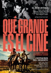 Que Grande Es El Cine El Buscavidas Centauros Del Desiert