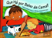 Que Há por Baixo da Cama?