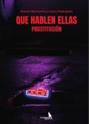 Que Hablen Ellas. Prostitucion