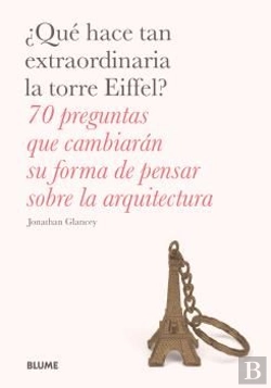 Bertrand.pt - ¿Qué Hace Tan Extraordinaria La Torre Eiffel?