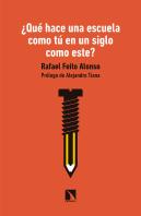 ¿Qué Hace Una Escuela Como Tú En Un Siglo Como Este?