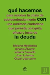Qué Hacemos Con La Deuda