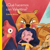 ¿Qué Hacemos Con Valentina?