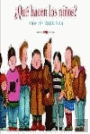 ¿Qué Hacen Los Niños?