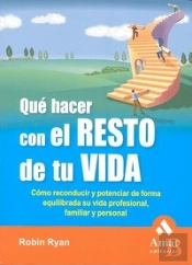 Qué Hacer Con El Resto De Tu Vida