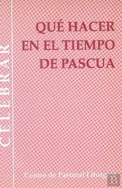 Bertrand.pt - Qué Hacer En El Tiempo De Pascua