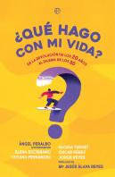 ¿Qué Hago Con Mi Vida?