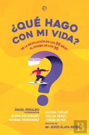 ¿Qué Hago Con Mi Vida?