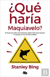¿Qué Haría Maquiavelo?