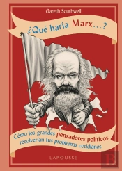 ¿Qué Haría Marx...?