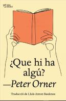 Que Hi Ha Algu