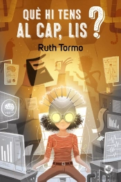 Què Hi Tens Al Cap, Lis?