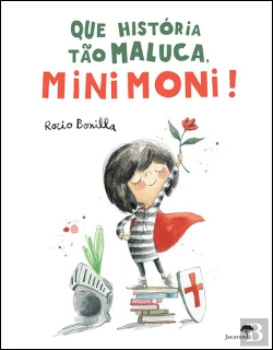 Bertrand.pt - Que História Tão Maluca, Minimoni!