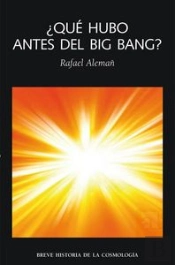 ¿Qué Hubo Antes Del Big Bang?