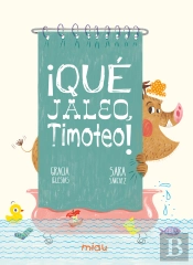 ¡Qué Jaleo, Timoteo!